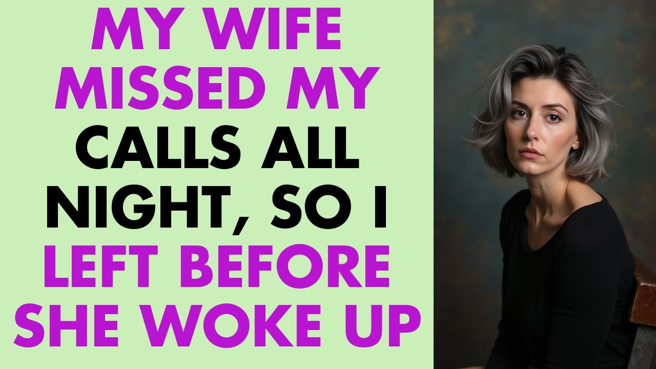 She Ignored My Calls All Night — I Packed Up and Left Before Morning