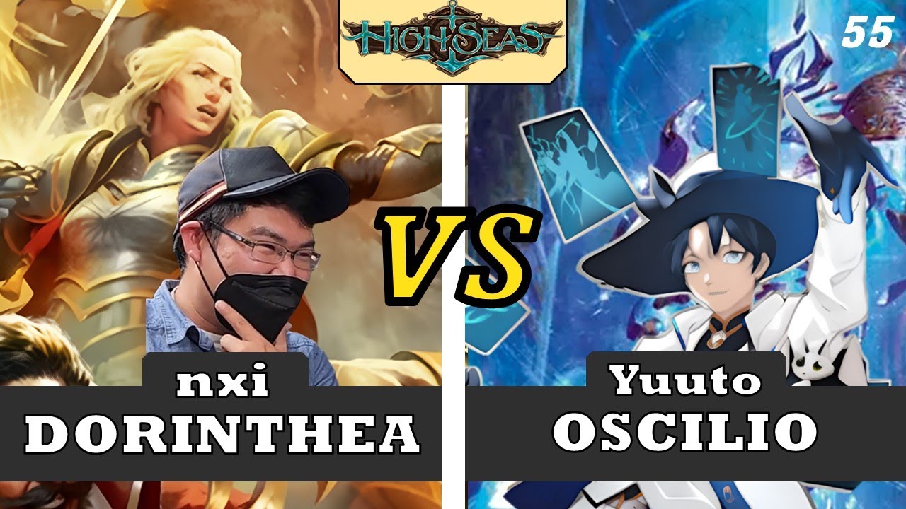 Dorinthea vs Oscilio @YuutoTCG  | Challenger Series | Talishar | High Seas