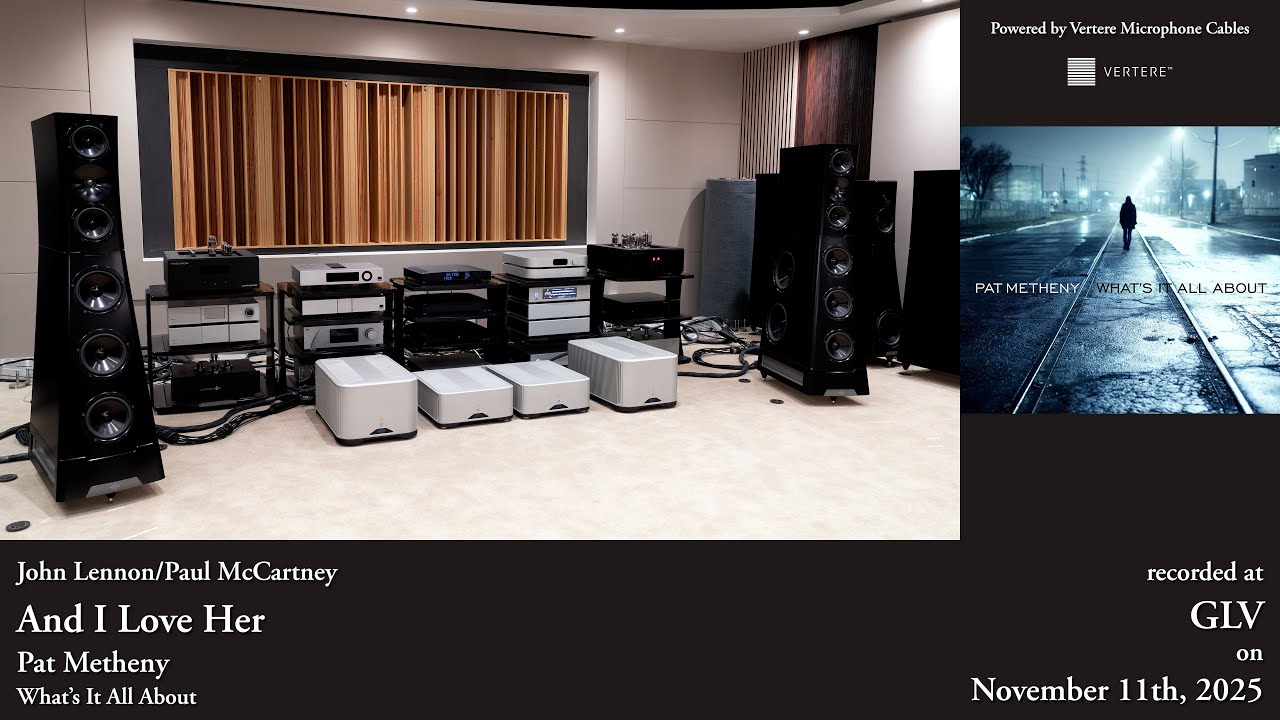 Pat Metheny - And I Love Her | YG Acoustics XX , MSB M500/The Cascade , Aurender N50/NH10/MC10