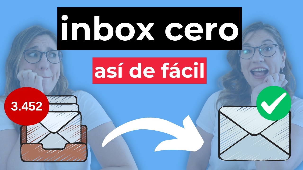 Qué es INBOX CERO | Cómo gestionar tu buzón de entrada