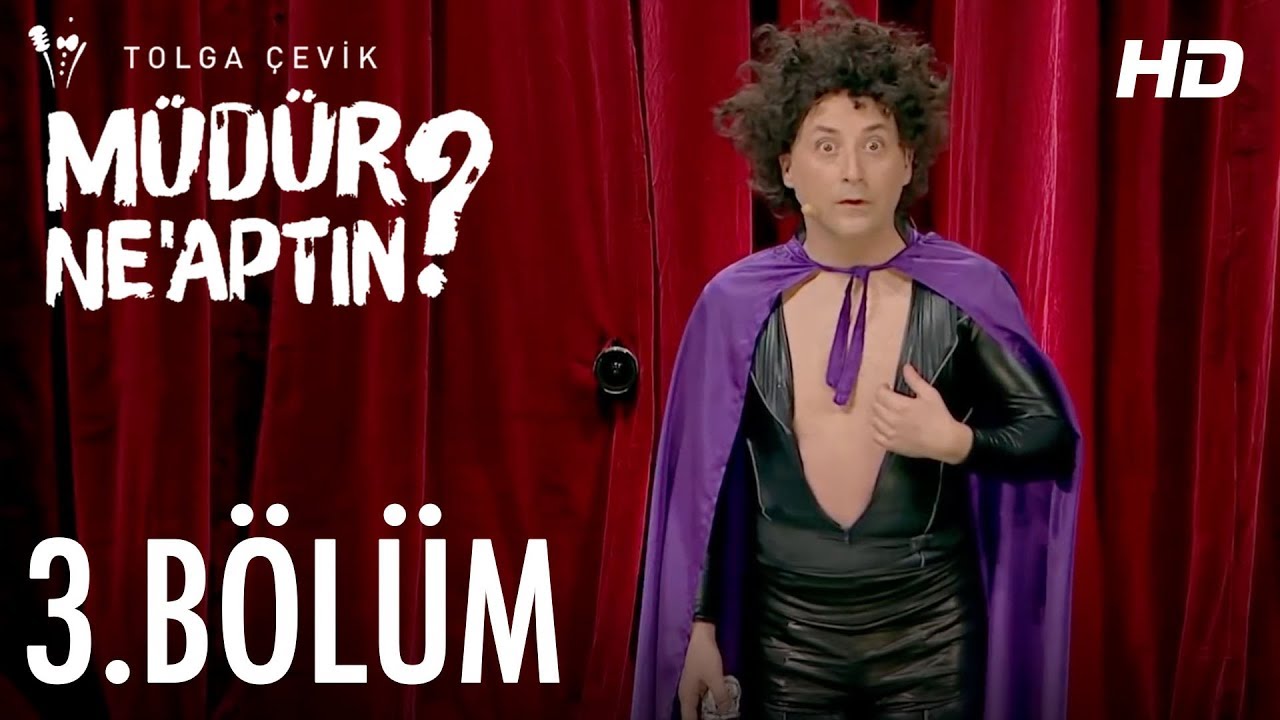 Müdür Ne'aptın 3. Bölüm Tek Parça Full HD Bipsiz İzle