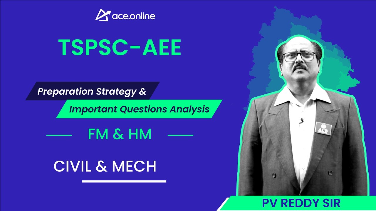FM & HM - Preparation Strategy & Imp Question Analysis - TSPSC AEE | PV Reddy Sir | ACE Online