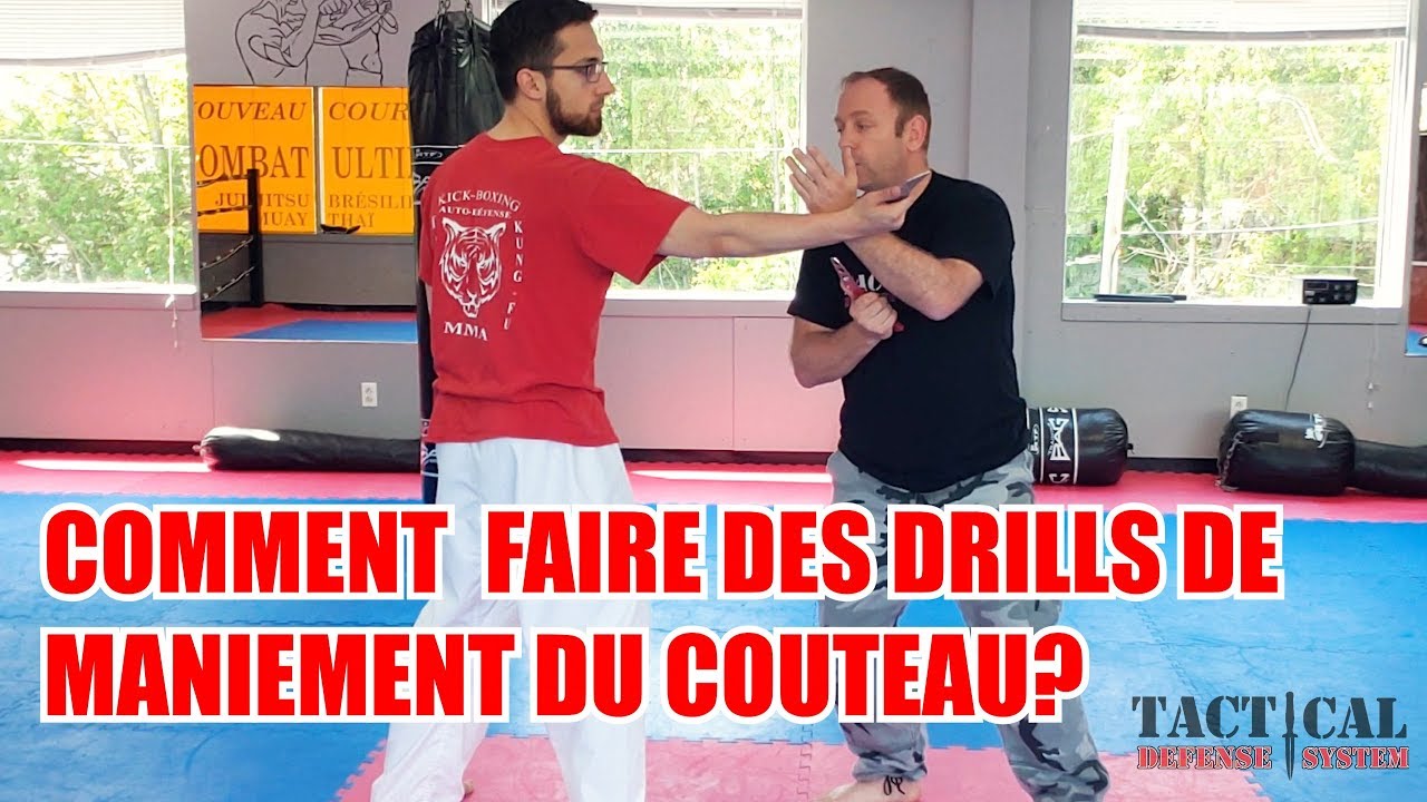 Comment faire des drills de maniement du couteau?