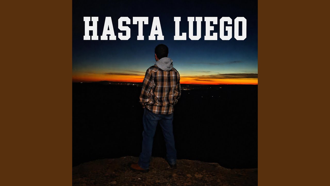 Hasta Luego