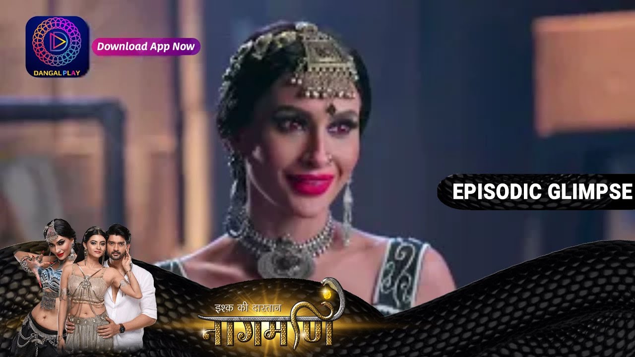 Ishq Ki Dastaan Naagmani | EP182 Part 1 | Episodic Glimpse | Dangal TV