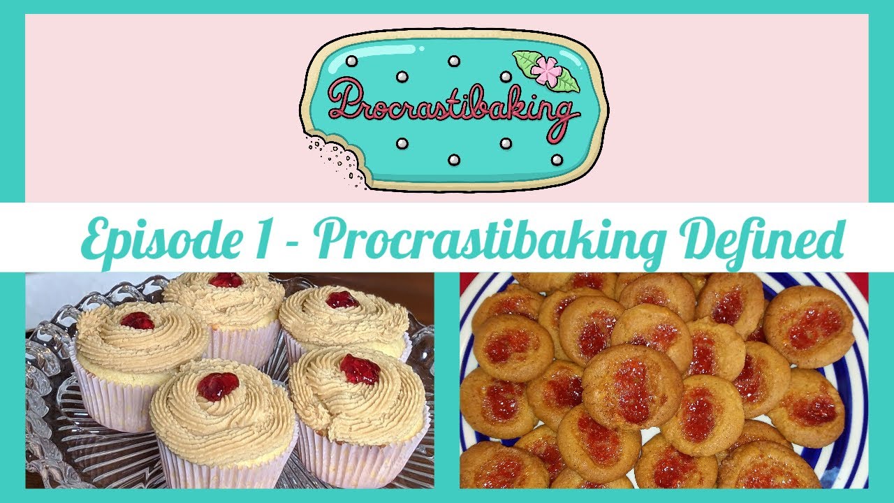 Episode 1 - Procrastibaking Defined