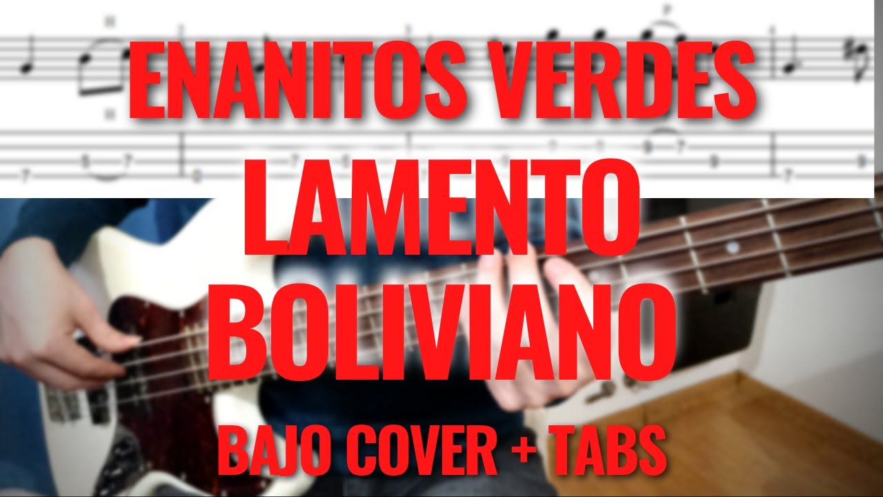 LAMENTO BOLIVIANO de Enanitos Verdes - Cover de BAJO y TABS