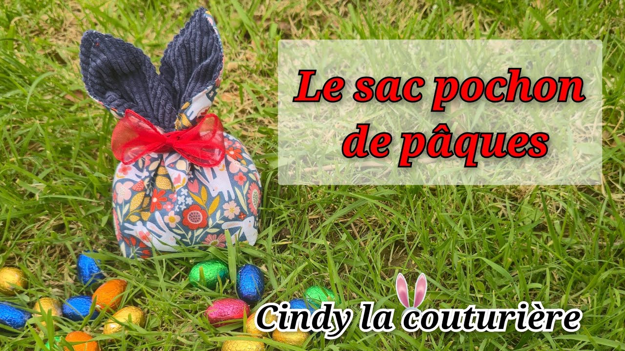 #tuto #diy #couture : Le sac pochon de #pâques ~ #cindylacouturière