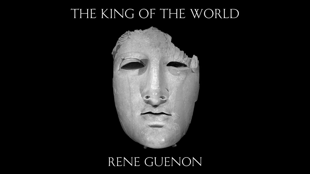 The King of the World - René Guénon (Audiobook)