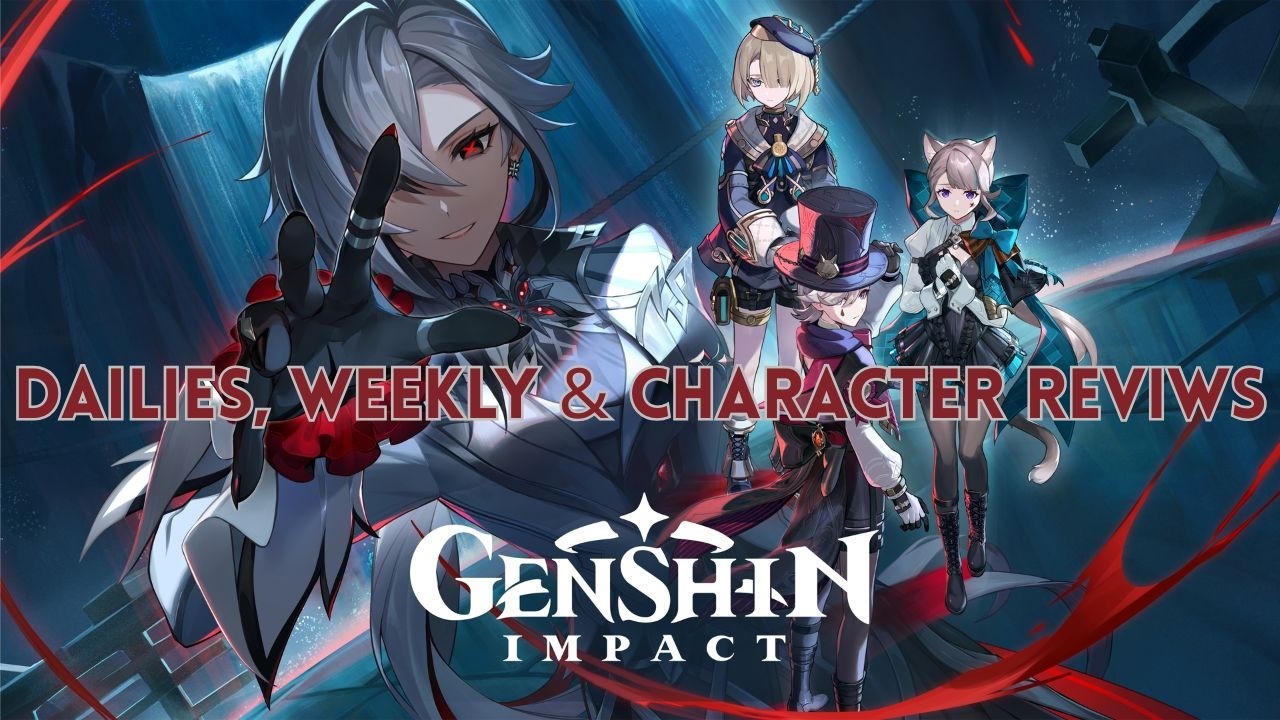 Genshin Impact live Stream - Dailies & Character Reviews