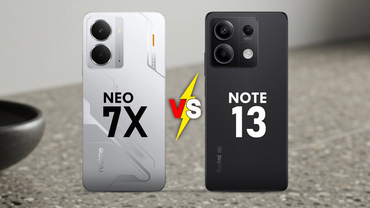 REALME NEO 7x VS REDMI NOTE 13 5G