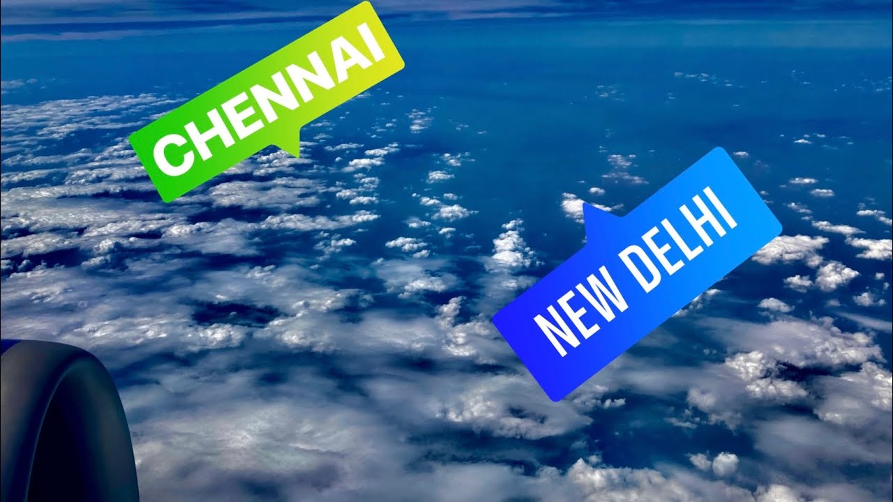 Indigo Airbus A320 Flight Takeoff and Landing at Chennai and Delhi airports respectively