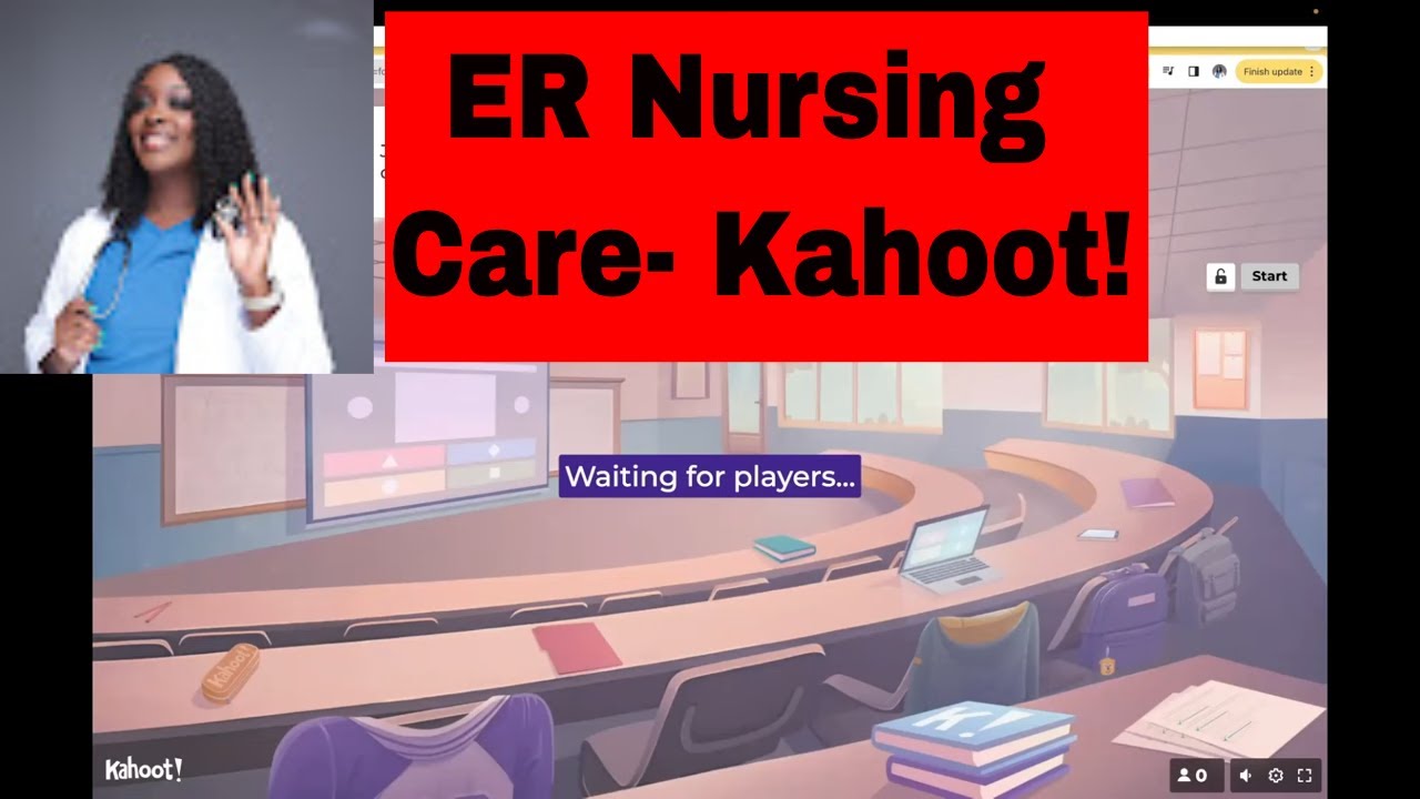 Emergency Care Nursing- Kahoot!