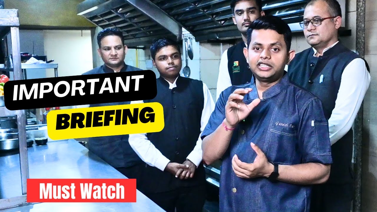 Kitchen Briefing by Ganesh Das | Essential Guide for F&B and Kitchen Staff
