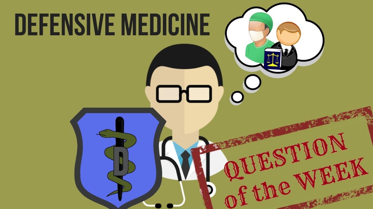 Defensive Medicine