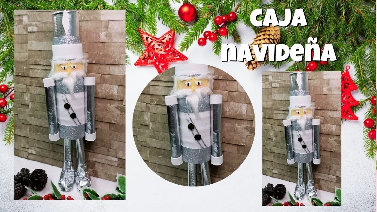 Hermoso CASCANUECES con latas RECICLADAS y tubos de CARTÓN para NAVIDAD🎄☃⛄