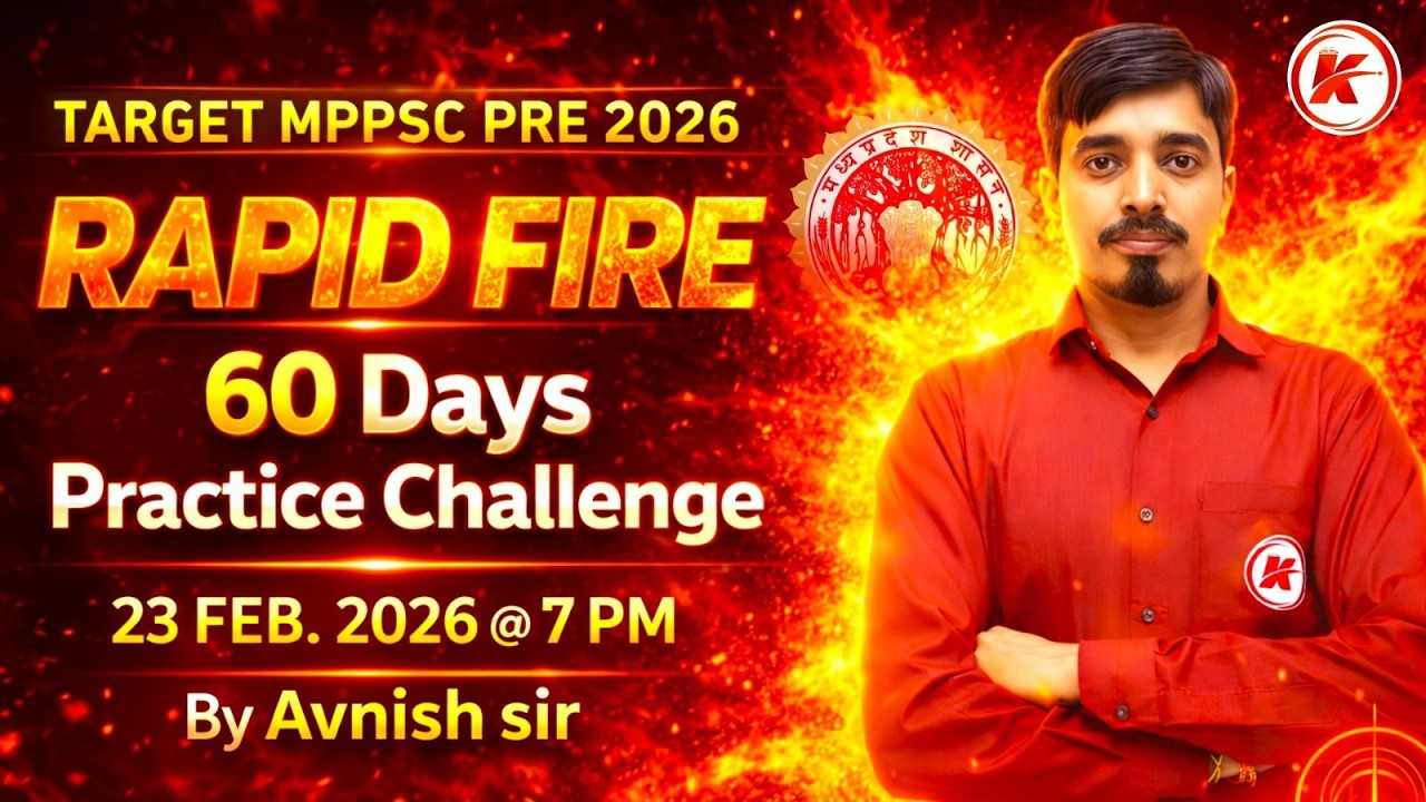 MPPSC Prelims 2026 | Rapid Fire Mega Practice | 60 Days Challenge | Phase 1 + Phase 2 | Avnish Sir