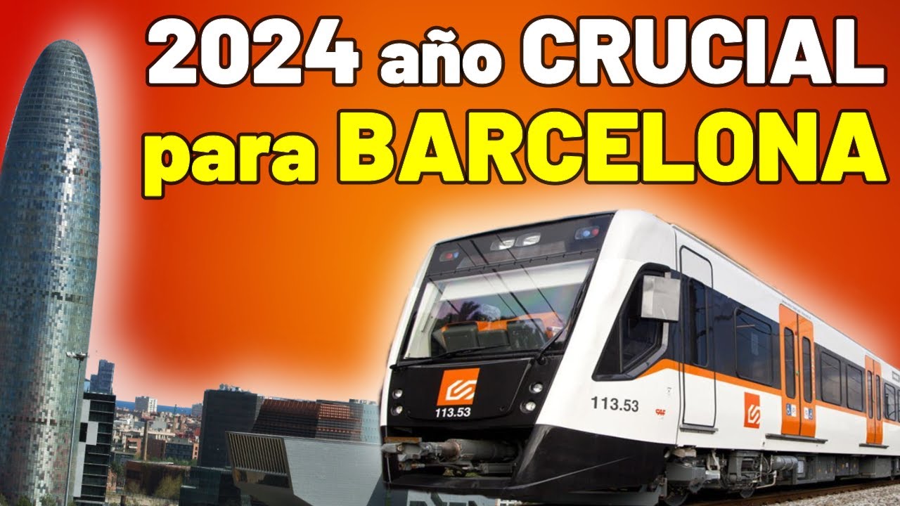 👉 Así SERÁ el 2024 FERROVIARIO en Barcelona 👈Obras y Proyectos / Rodalies / L9 Metro / Tranvía / FGC