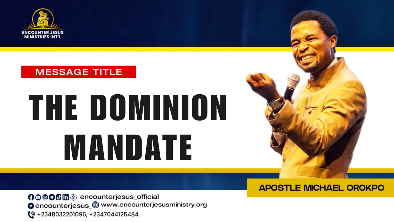THE DOMINION MANDATE - RE-LIVE BROADCAST | APOSTLE MICHAEL OROKPO
