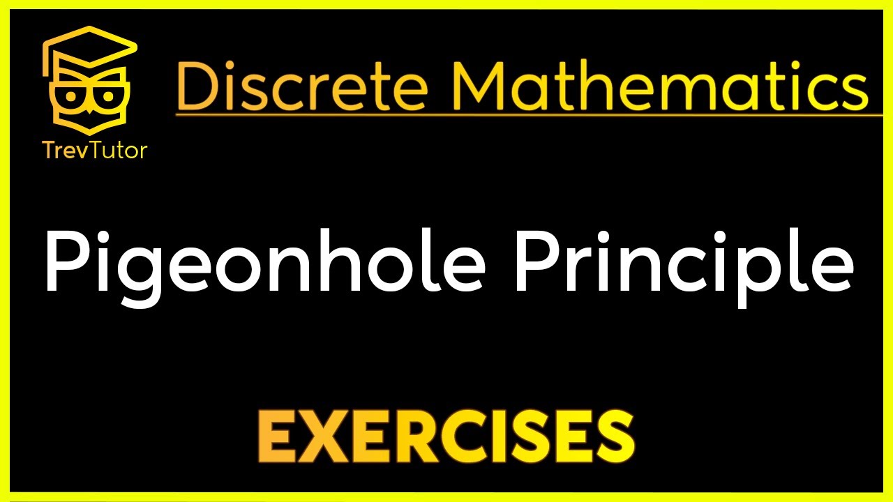 [Discrete Mathematics] Pigeonhole Principle Examples