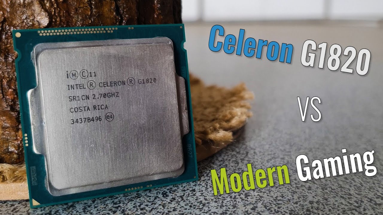 Celeron G1820 in 2022 | Can 2 Cores Survive Modern Games?