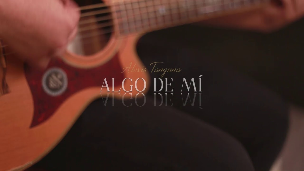 Tanguma (COVER AC&Uacute;STICO ) Algo de mi - Camilo Sesto