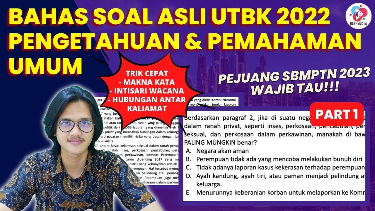 PEMBAHASAN SOAL ASLI UTBK 2022 |PPU, TIPS LOLOS SBMTPN 2023