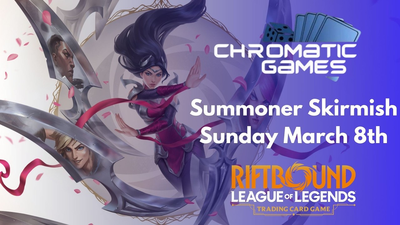 Riftbound March Summoner Skirmish Swiss - Chromatic Games