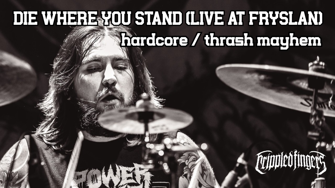 CRIPPLED FINGERS - Die Where You Stand (Live at FAJTFEST FRYSLÂN) | Pro-Mixdown, Multicam, 4K
