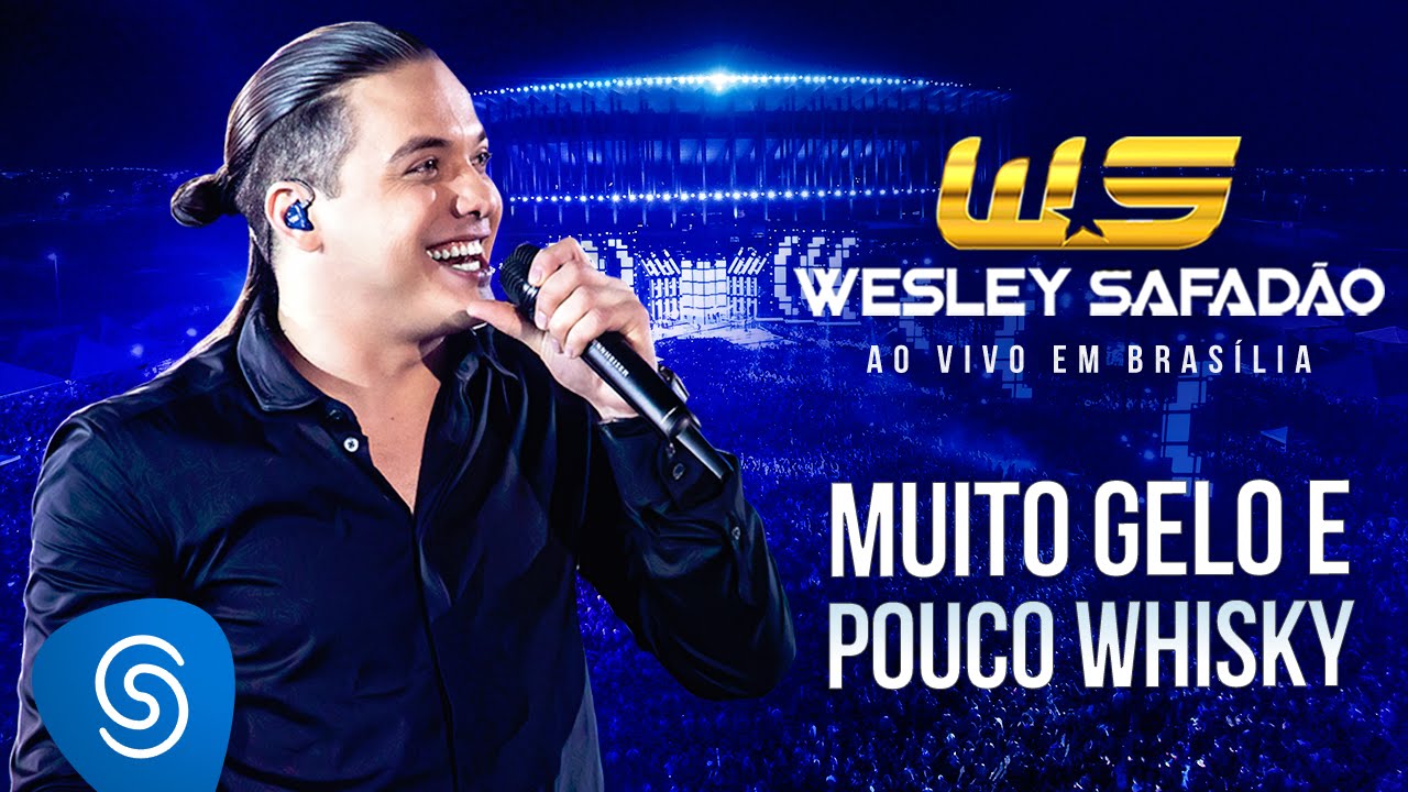 Wesley Safad&atilde;o - Muito Gelo e Pouco Whisky [DVD Ao Vivo em Bras&iacute;lia]