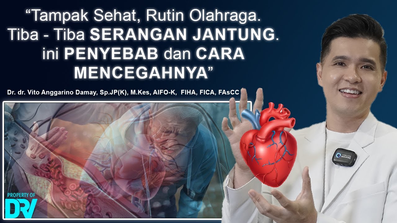 Dr Vito | Penyebab Serangan Jantung Mendadak. Padahal Rutin Olahraga