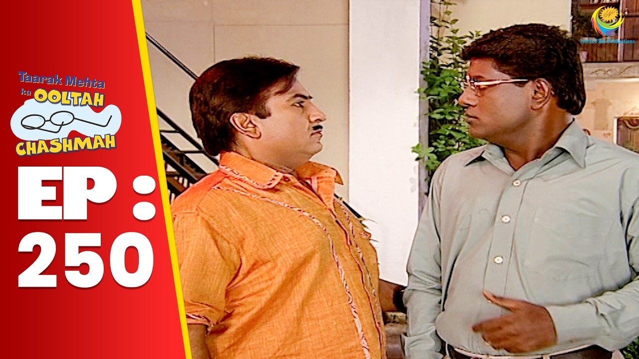 SE 01 EP 250 -  Jethalal Kyu Gusse Se Laal Hua Iyer Par | Taarak Mehta Ka Ooltah hashmah