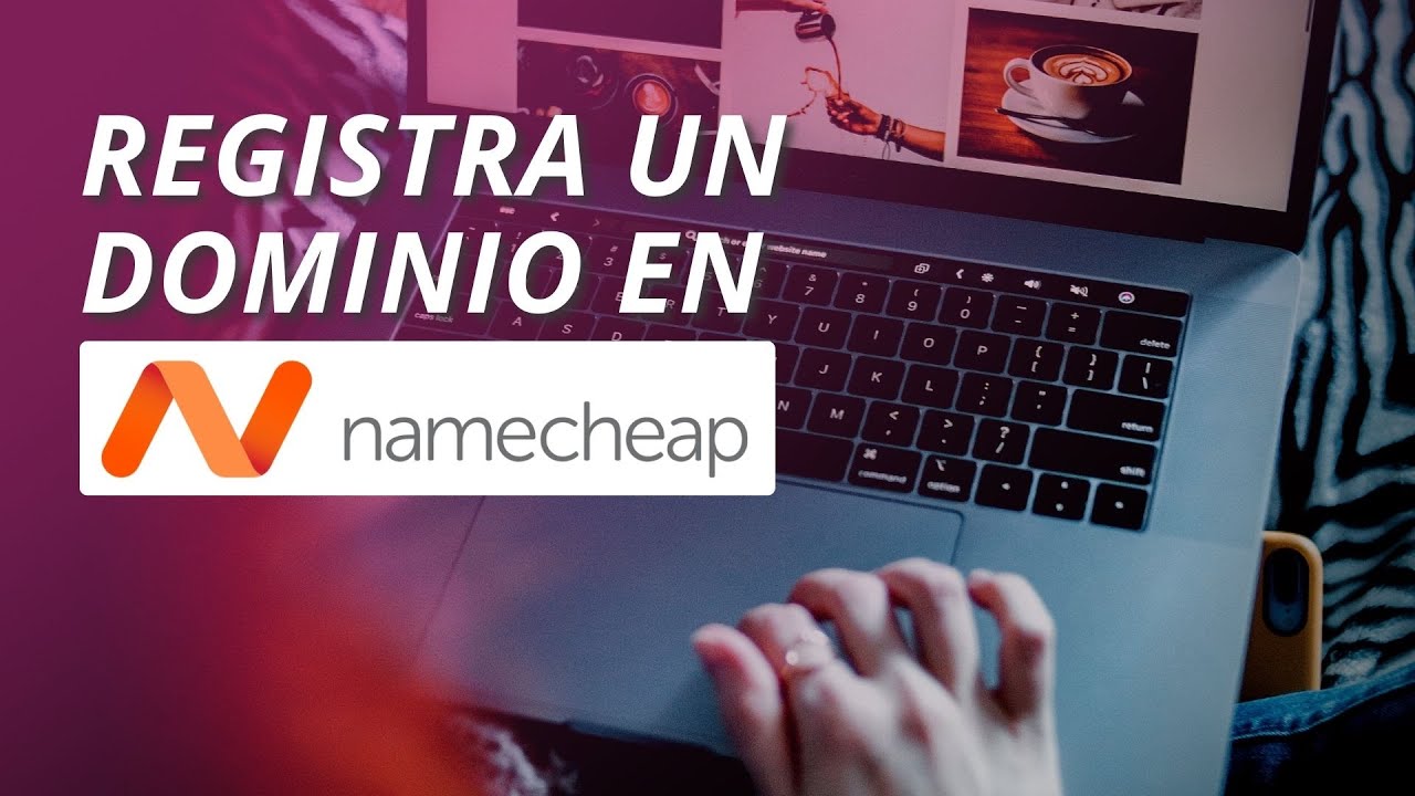 🌐 C&Oacute;MO REGISTRAR UN DOMINIO EN NAMECHEAP.com