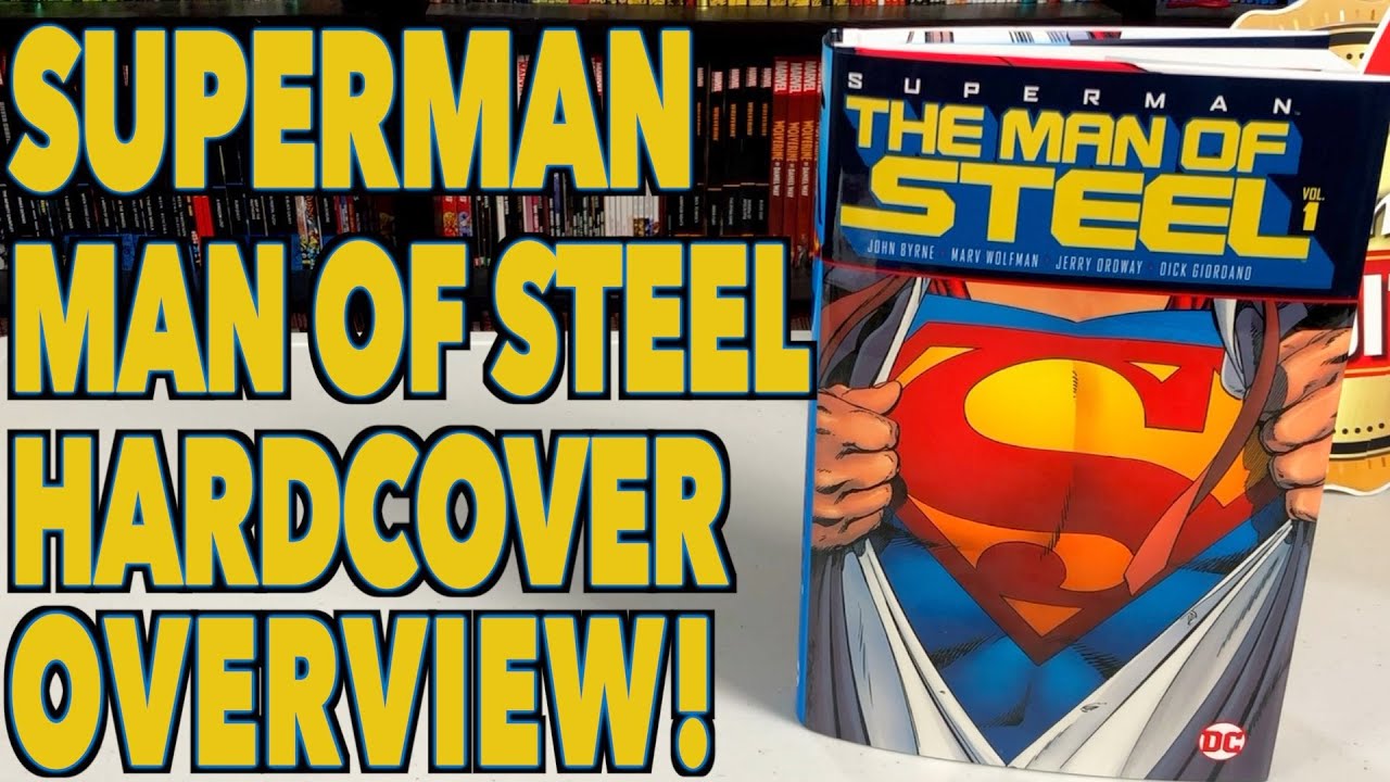 Superman: The Man of Steel Vol. 1 Hardcover Overview!