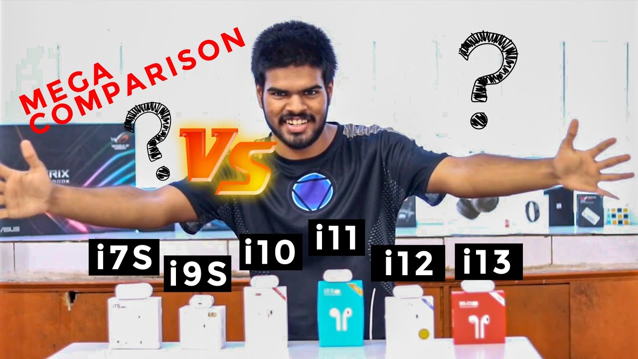 i7s vs i9s vs i10 Max vs i11 vs i12 vs i13 TWS Wireless Bluetooth 5.0 EARPODS | Mega Comparison