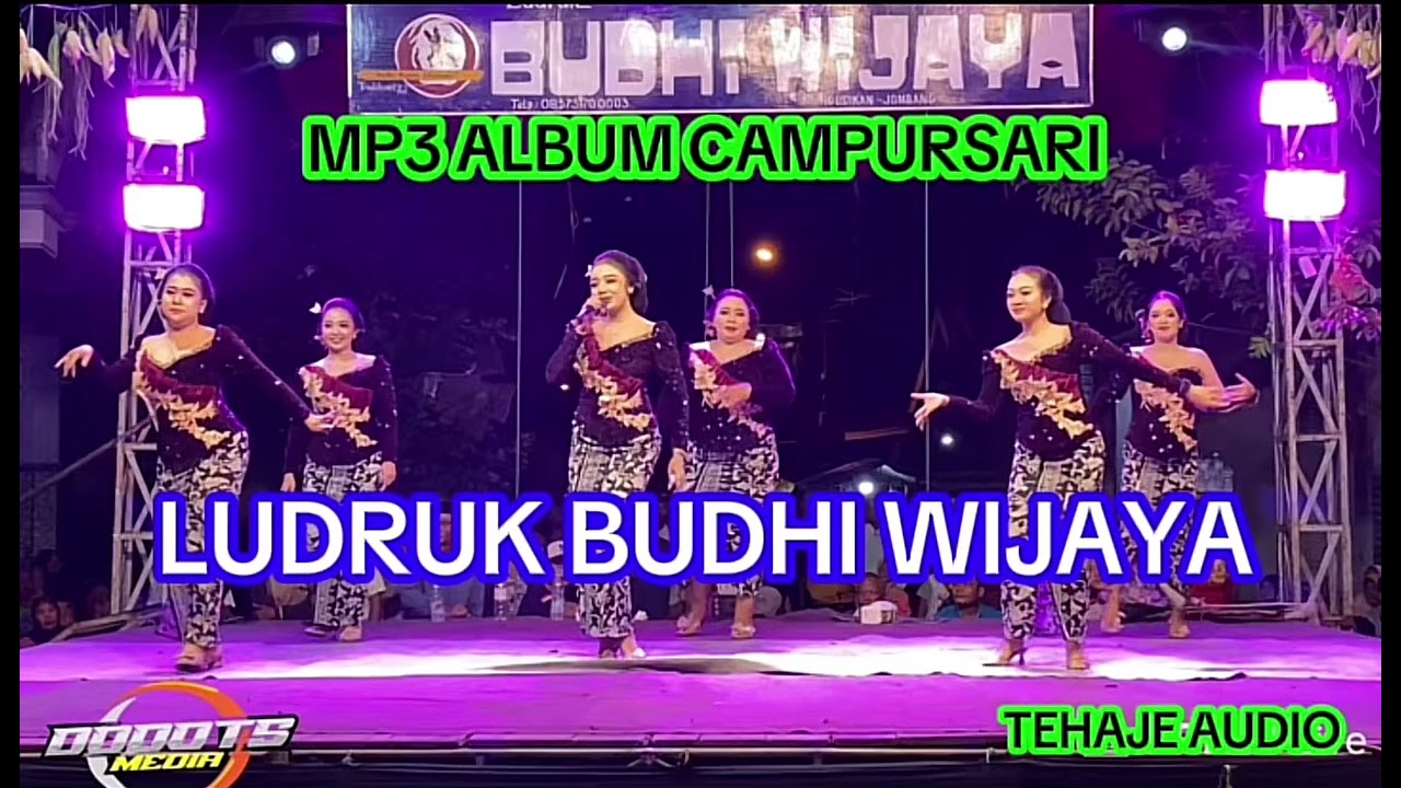 Album MP3 Campursari Ludruk Budhi Wijaya x Tehaje Audio