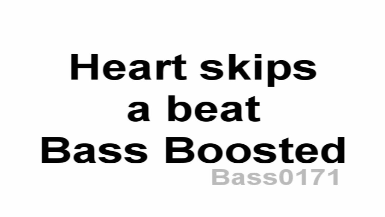 Heart Skips A Beat - Olly Murs - BASS BOOSTED
