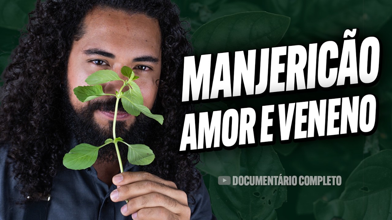 O VERDADEIRO MANJERICÃO - DOCUMENTÁRIO COMPLETO - Guia da Floresta