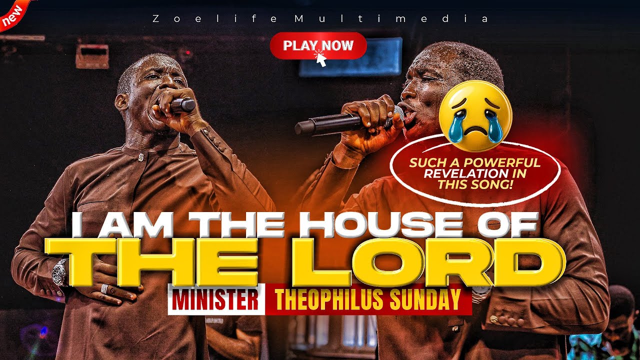 THIS IS THE HOUSE OF THE LORD 🔥 - THEOPHILUS SUNDAY CHANTS, WORSHIP & PRAYER TIMES