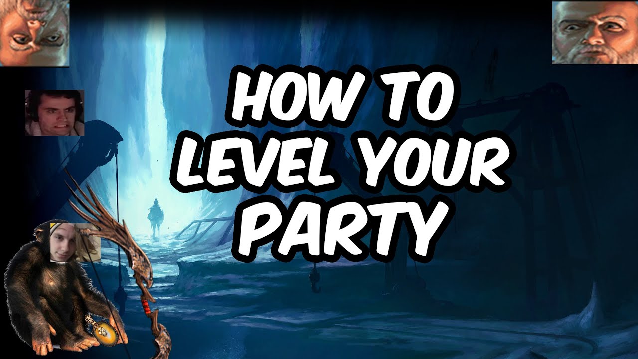 [POE] How to level your party to endgame