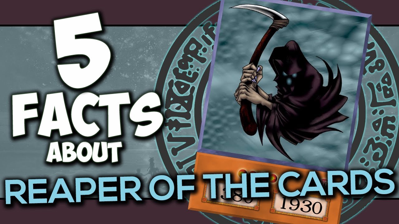 5 Facts About Reaper Of The Cards - YU-GI-OH! Facts & Trivia