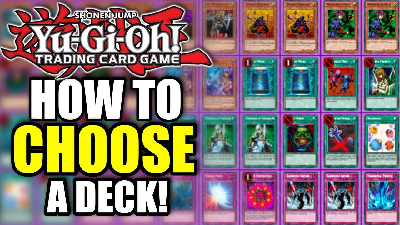 Yu-Gi-Oh! How to Choose a Deck!