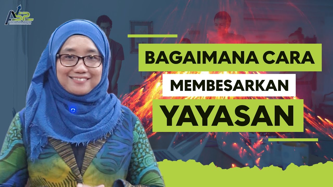 4 Pilar Untuk Membesarkan Yayasan