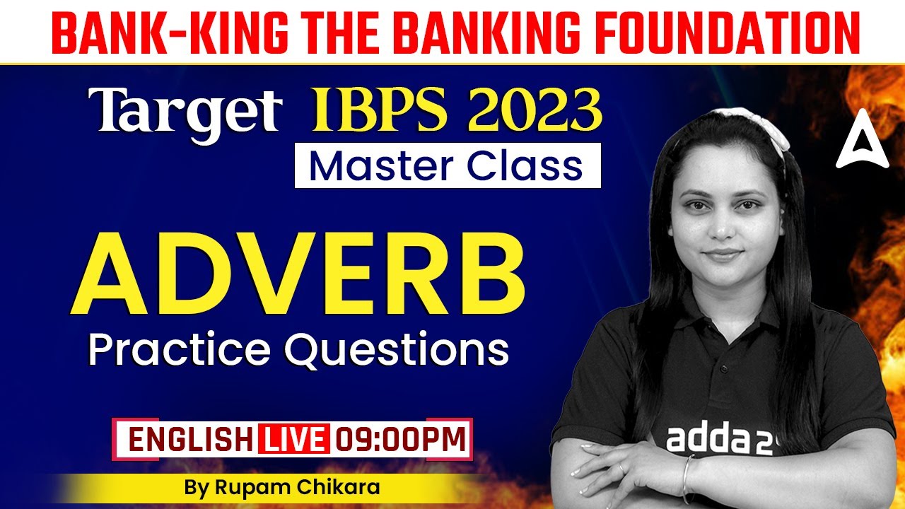IBPS Exams 2023 | Bank King Foundation English IBPS PO 2022 | Adverb Practice Questions