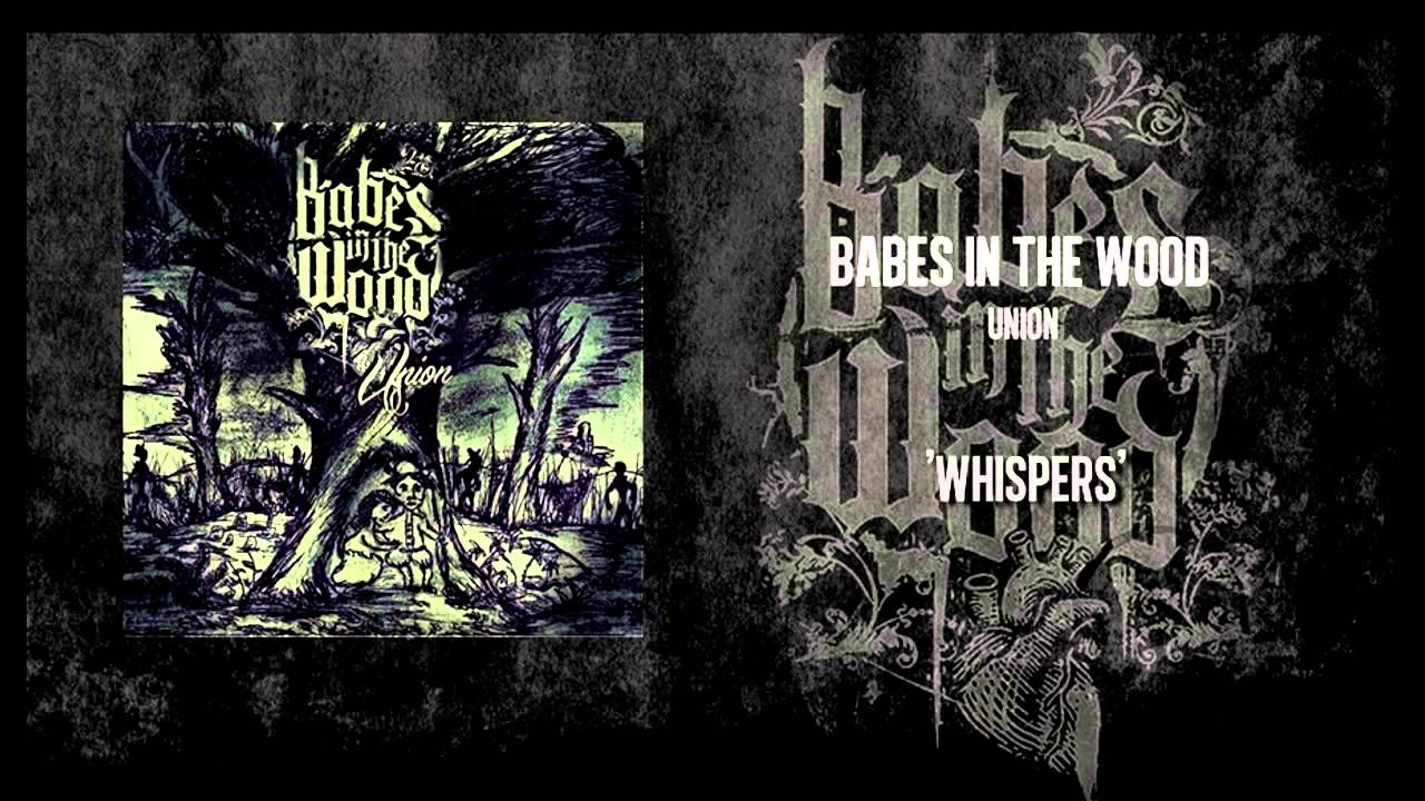 BABES IN THE WOOD - Whispers