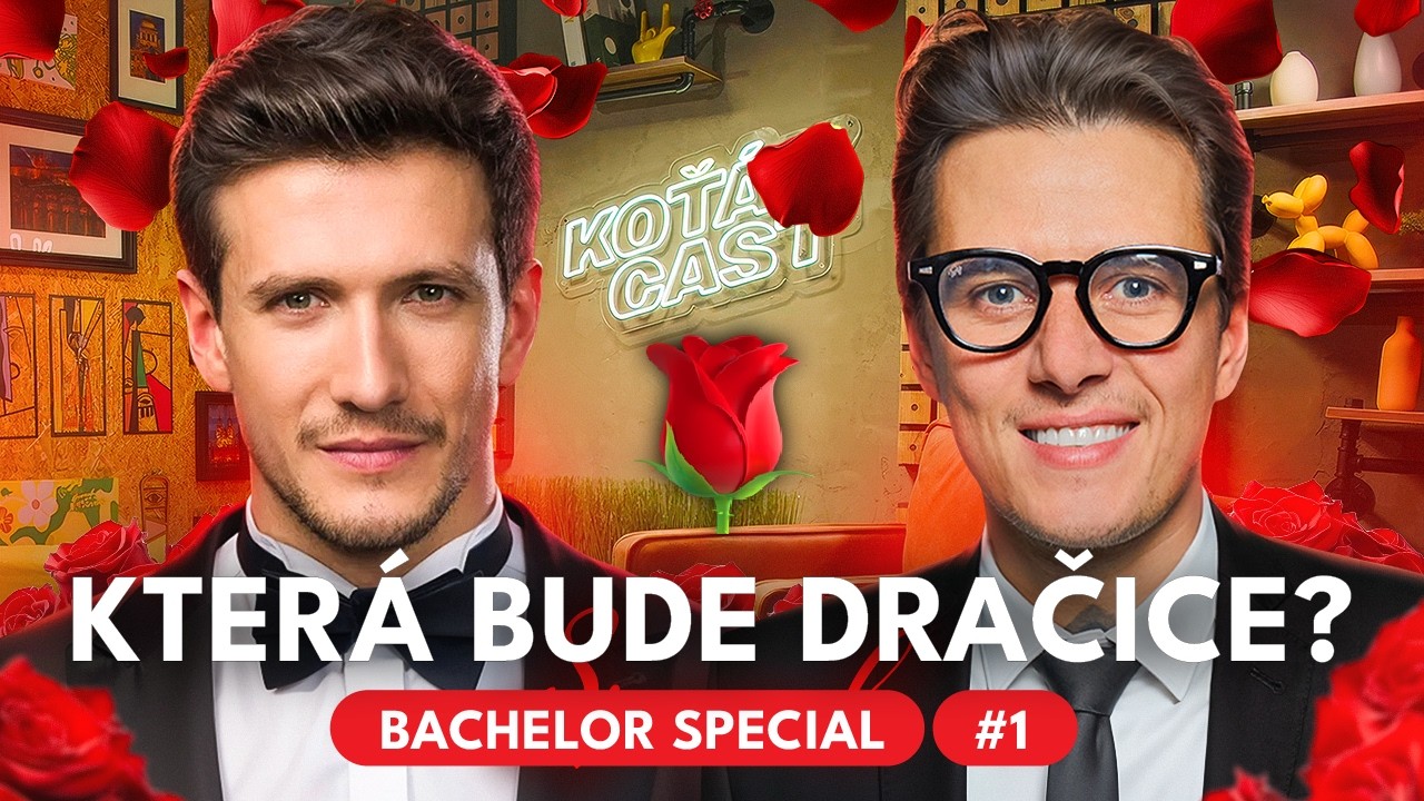 Bachelor Special #1 🌹 Hodnotíme první dvanáctku holek | KOŤÁK CAST