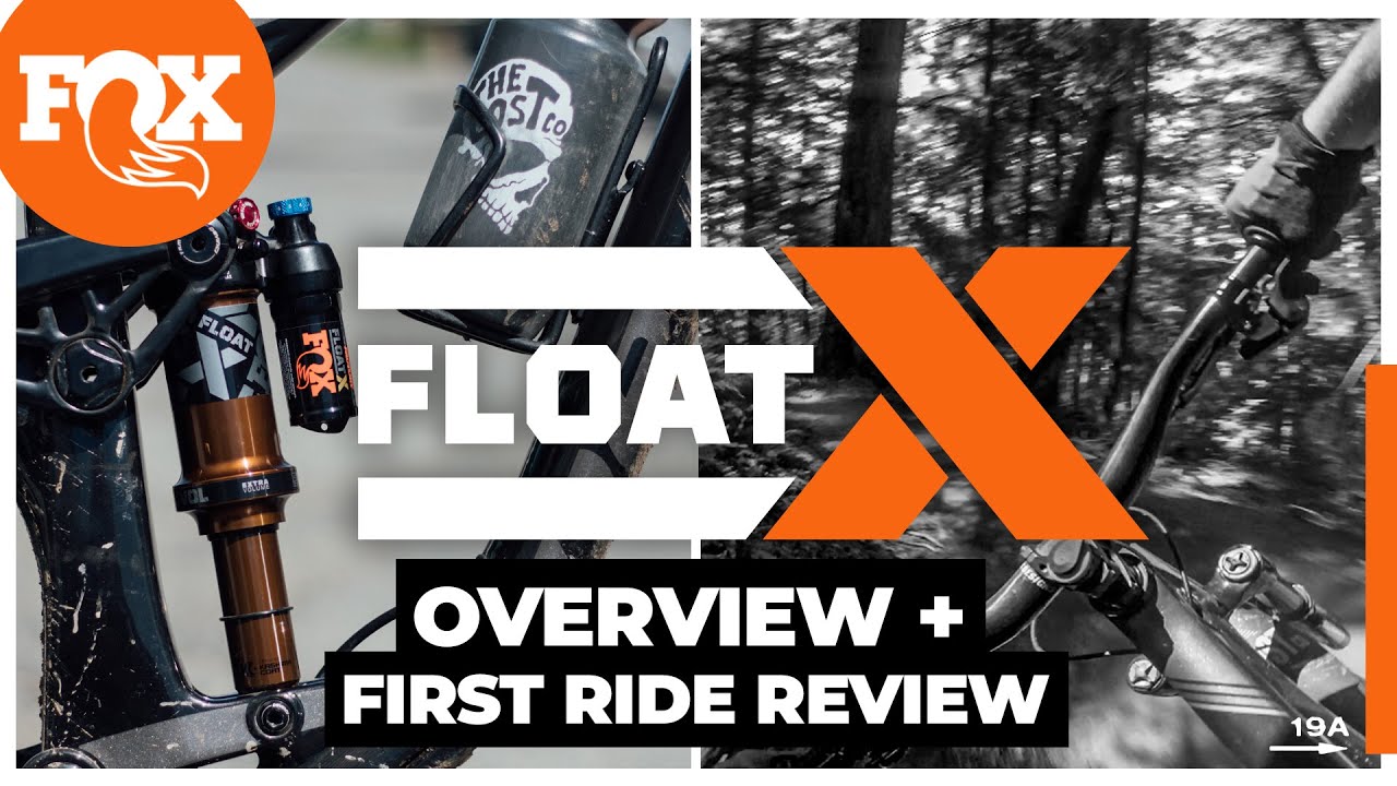 2022 Fox Float X | Overview and First Ride Review