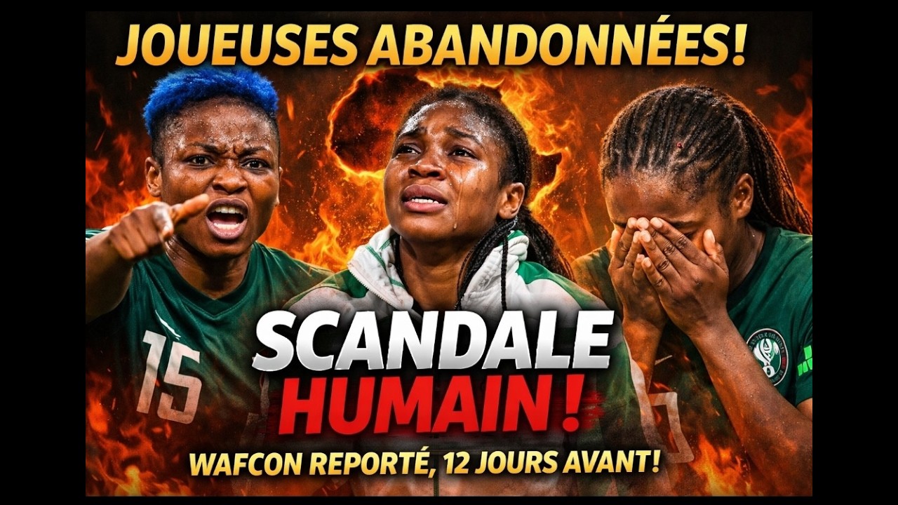 🚀WAFCON 2026 : Les joueuses abandonnées… le scandale humain que la CAF ne veut pas montrer ! 🚀