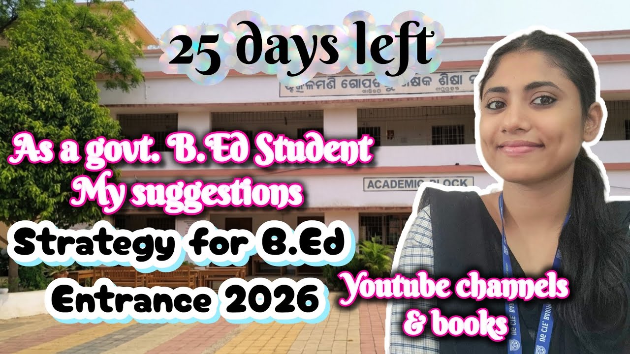 B.Ed Entrance 2026 //Strategy for last 25 Days// The best youtube channels and books 📚