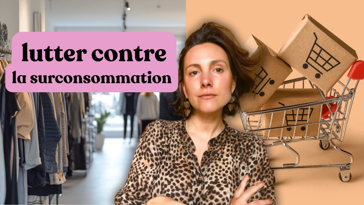 Comment lutter contre la surconsommation ?